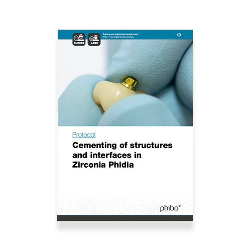 Protocol Cementing of structures and interfaces in Zirconia Phidia